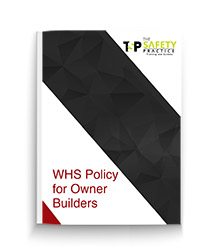WHS Policy for Owner Builders